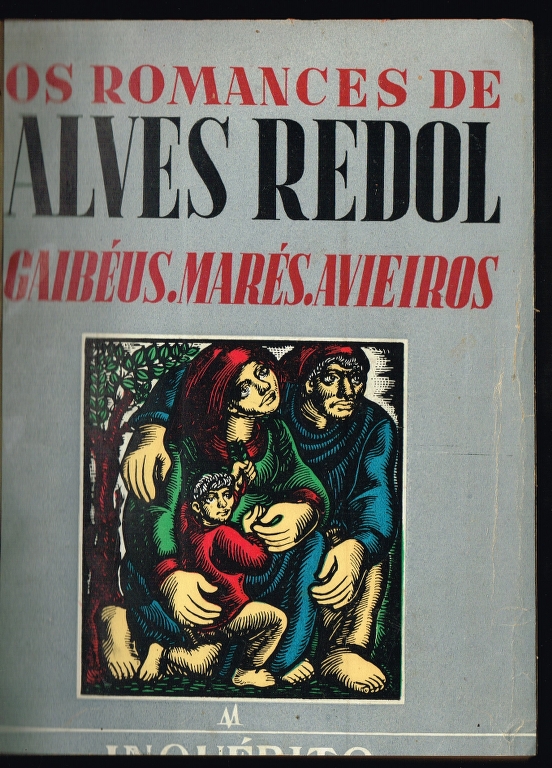Os romances de Alves Redol - GAIBUS. MARS. AVIEIROS